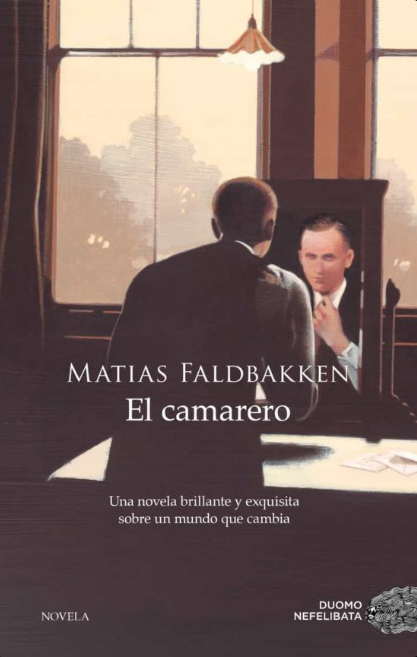 El camarero, de Matías Faldbakken